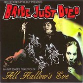 Bride Just Died - All Hallow's Eve (CD)