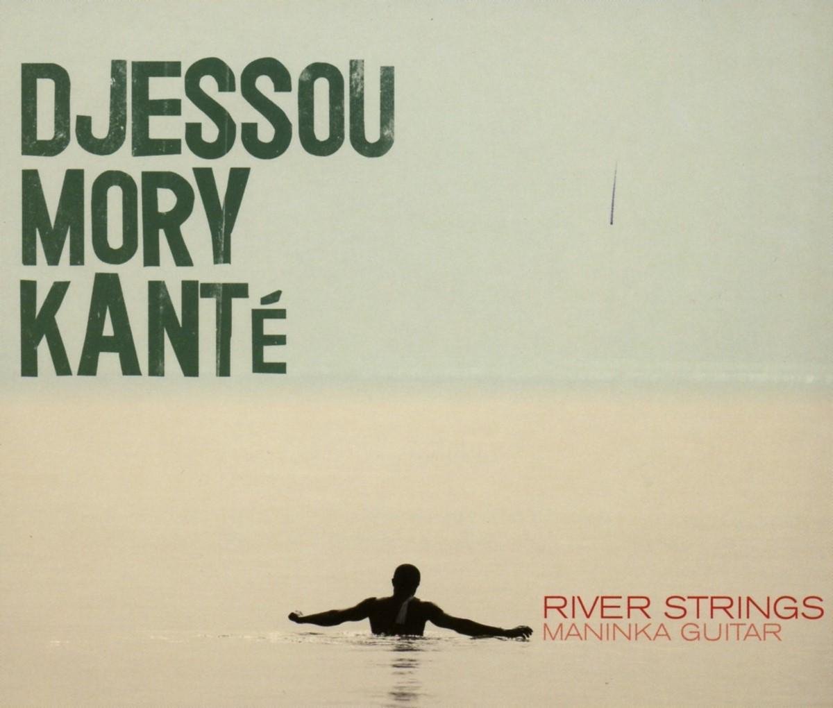 Djessou Mory Kanté - River Strings – Maninka Guitar (CD)