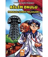 Bilim Okulu-Paralel Evren Yolcuları