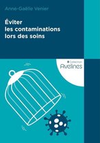 Avelines - Éviter les contaminations lors des soins