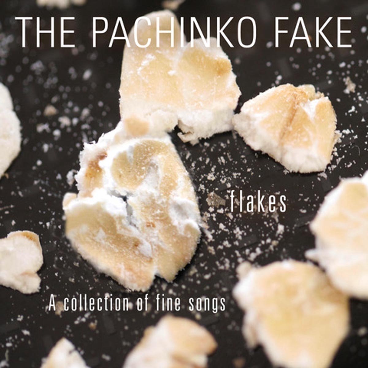 The Pachinko Fake - Flakes-A Compilation Of Fine Songs (CD)