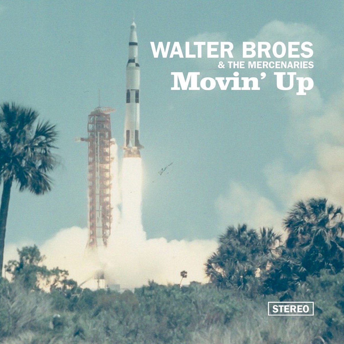Walter Broes And The Mercenaries - Movin' Up (CD)
