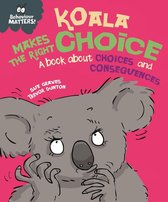 Behaviour Matters 37 - Koala Makes the Right Choice
