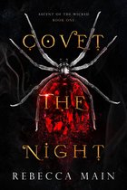 Ascent of the Wicked 1 - Covet the Night