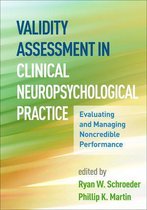 Evidence-Based Practice in Neuropsychology Series - Validity Assessment in Clinical Neuropsychological Practice