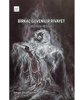 Birkaç Güvenilir Rivayet