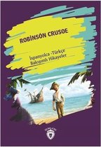 Robinson Crusoe İspanyolca Türkçe Bakışımlı Hikayeler