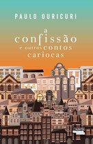A confissão e outros contos cariocas
