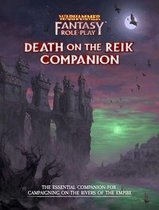 Warhammer Fantasy Roleplay 4th Ed. Death on the Reik Companion