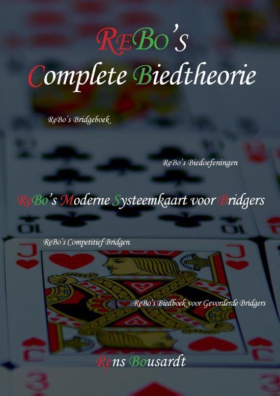 Afbeelding van het spel ReBo's Bridgeboeken 6 -   ReBo's Complete Biedtheorie