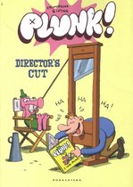 Plunk: The director's cut
