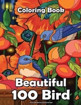 100 Beautiful Bird Coloring Book For Adult