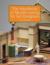 Handbook Of Model-Making For Set Designe