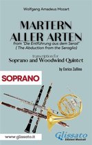 Martern aller Arten - Soprano and Woodwind Quintet 1 - Martern aller Arten - Soprano and Woodwind Quintet (Soprano)