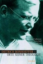 Dietrich Bonhoeffer - Orte Seiner Theologie