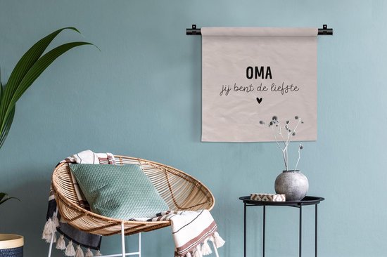 Wandkleed - Wanddoek - Spreuken - Oma - Quotes - Oma jij bent de