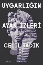 Uygarlığın Ayak İzleri   Krallar ve Tanrılar