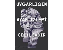 Uygarlığın Ayak İzleri - Krallar Ve Tanrılar