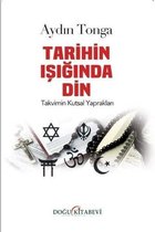 Tarihin Işığında Din   Takvimin Kutsal Yaprakları