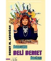 Boncuklu Deli Demet Destanı