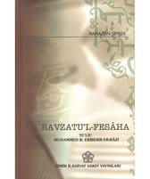 Ravzatu'l Fesaha: Te'lif: Muhammed B. Ebibekr Er Razi