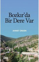 Bozkır'da Bir Dere Var