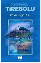Gönül Gözüyle Tirebolu