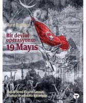 Bir Devlet Operasyonu: 19 Mayıs-Büyük Boy