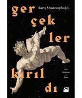 Gerçekler Kırıldı
