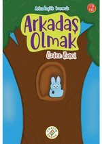 Arkadaş Olmak   Arkadaşlık Kurmak 9+ Yaş