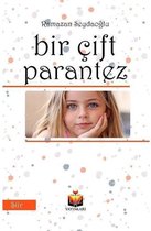 Bir Çift Parantez