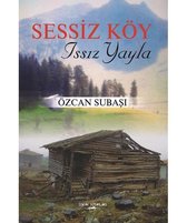 Sessiz Köy Issız Yayla