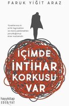 İçimde İntihar Korkusu Var