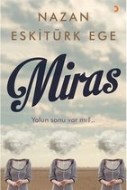 Miras   Yolun Sonu Var Mı?