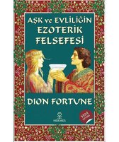 Aşk ve Evliliğin Ezoterik Felsefesi