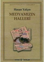 Medyamızın Halleri