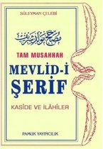 Tam Musahhah Mevlid i Şerif (İlahi 003/P8)