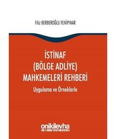 İstinaf Bölge Adliye Mahkemeleri Rehberi