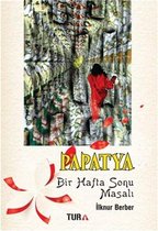 Papatya Bir Hafta Sonu Masalı