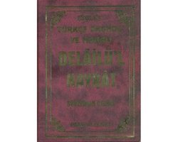 Delailü'l Hayrat Türkçe Okunuş ve Manalı (Üçlü) (Dua 122)