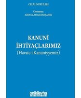 Kanuni İhtiyaçlarımız