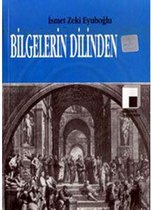 Bilgelerin Dilinden