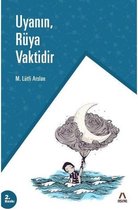 Uyanın Rüya Vaktidir