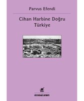 Cihan Harbine Doğru Türkiye