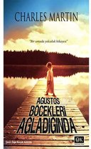 Ağustos Böcekleri Ağladığında