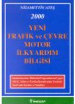 Yeni Trafik / Çevre ( Motor,İlkyardım)