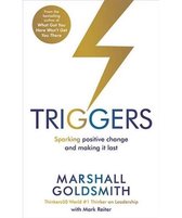 Triggers: Sparking positive change and making it last