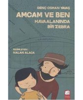 Amcam ve Ben Havaalanında Bir Zebra