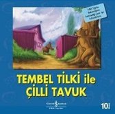 Tembel Tilki ile Çilli Tavuk-İlk Okuma Kitaplarım