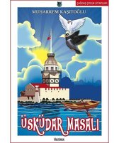 İstanbul'u Okuyorum Üsküdar Masalı